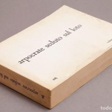 Libros de segunda mano: ZAJ - WALTER MARCHETTI - ARPOCRATE SEDUTO SUL LOTO - 1968 - JUAN HIDALGO. Lote 381032799