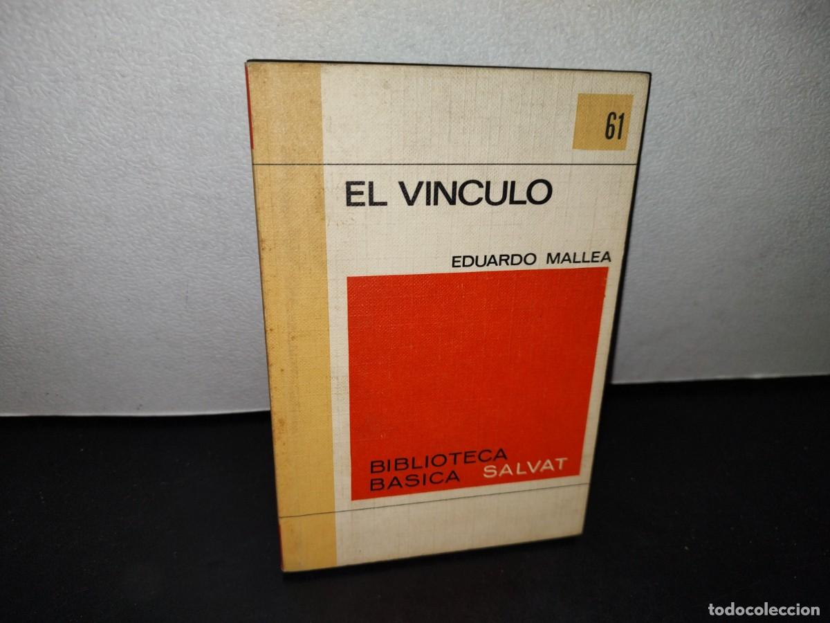 Libros de segunda mano: 53- EL V&Iacute;NCULO - EDUARDO MALLEA - Foto 1