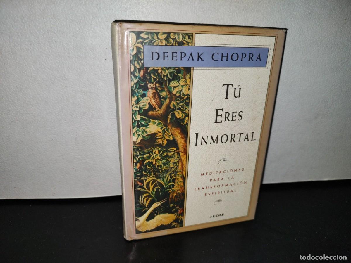 Libros de segunda mano: 53- T&Uacute; ERES INMORTAL - DEEPAK CHOPRA - Foto 1