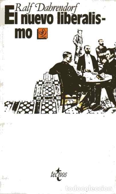 Libros de segunda mano: EL NUEVO LIBERALISMO - RALF DAHRENDORF - Foto 1