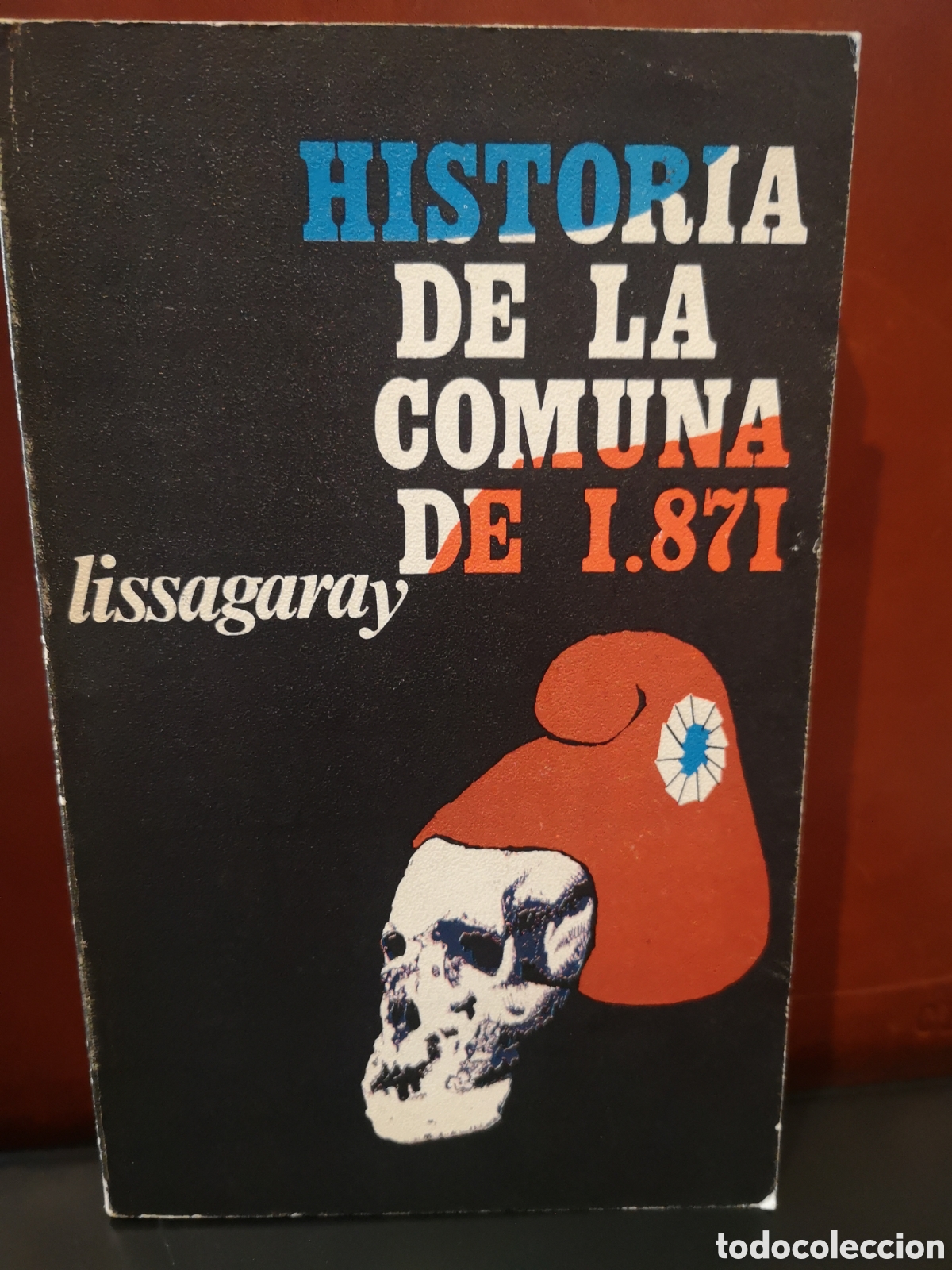 Libros de segunda mano: Historia de la comuna de 1871. Lissagaray - Foto 1
