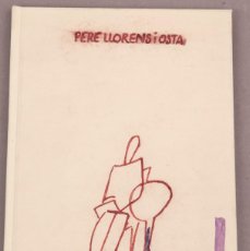 Libros de segunda mano: PERE LLORENS - LLIBRE D'ARTISTA, HOMENATJE - 10 EX. - DIBUIXOS ORIGINALS. Lote 381110924