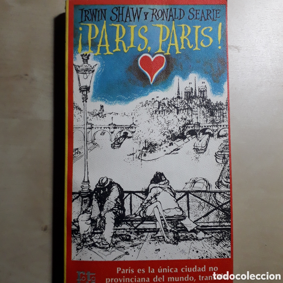 Libros de segunda mano: Irwin Shaw y Ronald Searle: &iexcl;Paris, Paris! P&J, BCN, 1981 - Foto 1