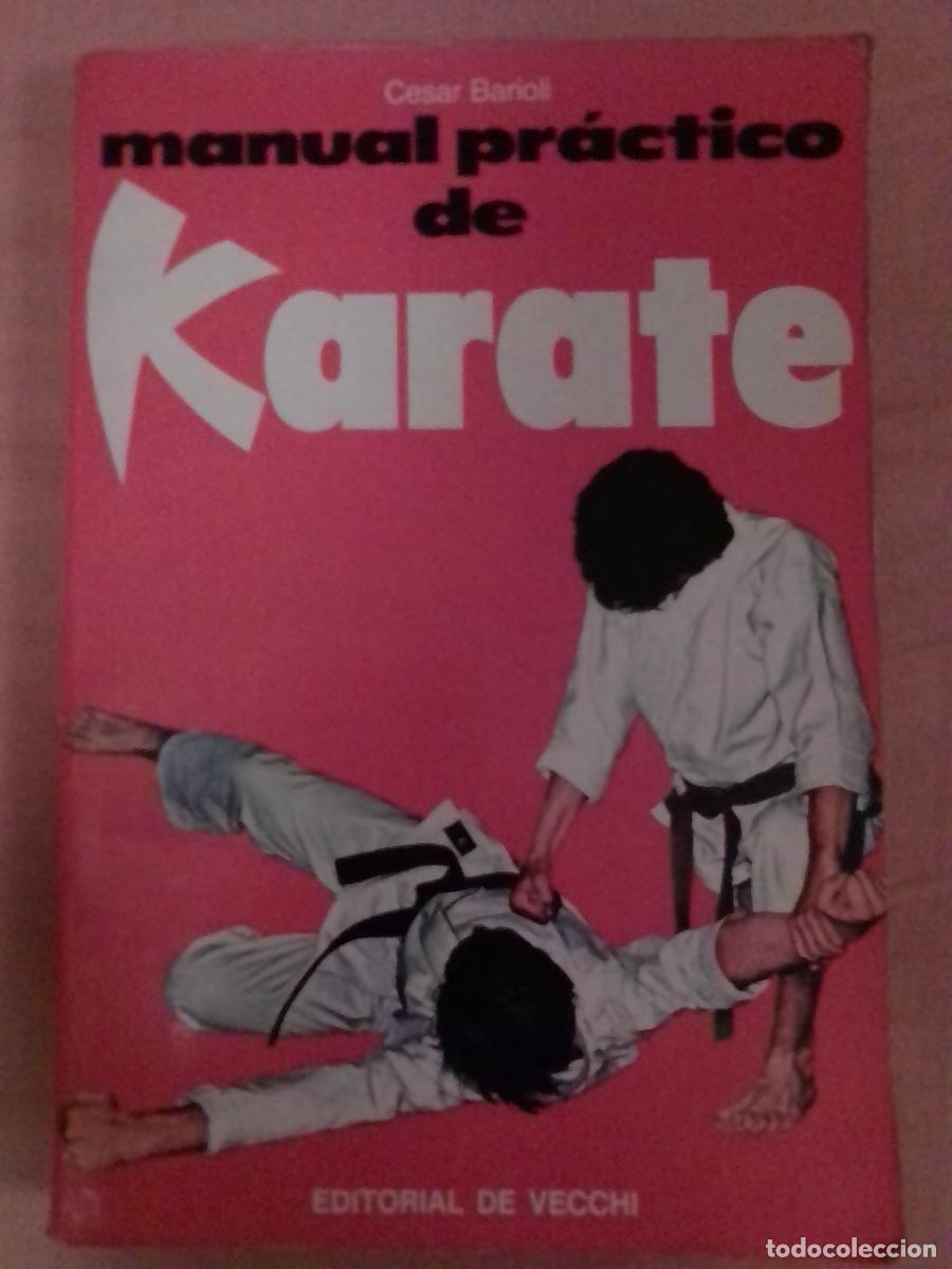 Libros de segunda mano: Manual pr&aacute;ctico de karate - Cesar Barioli (Ed. de Vecchi) - Foto 1