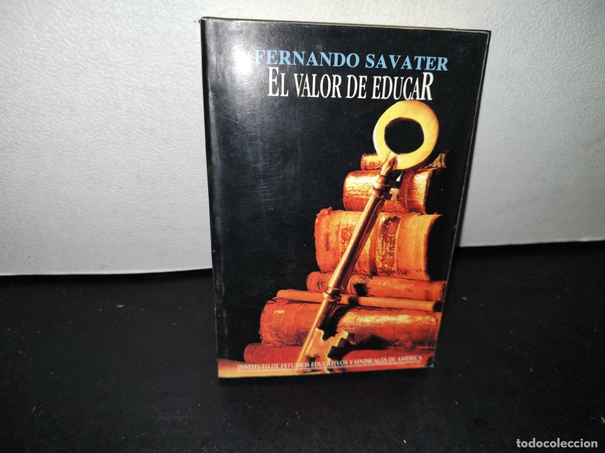 Libros de segunda mano: 53- EL VALOR DE EDUCAR - FERNANDO SAVATER - Foto 1