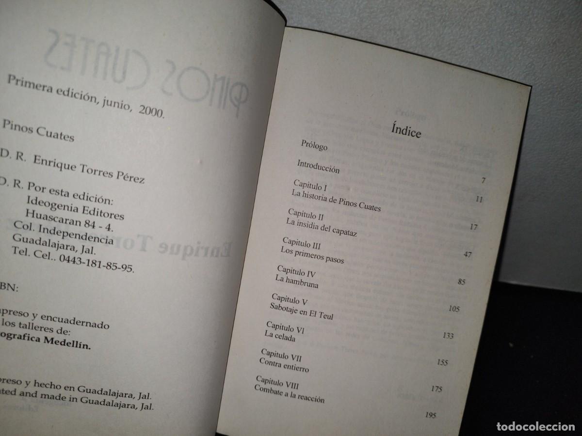 Libros de segunda mano: 53- PINOS CUATES - ENRIQUE TORRES P&Eacute;REZ - Foto 3
