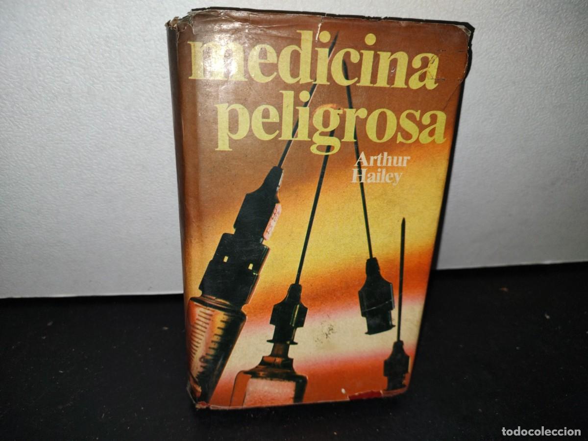 Libros de segunda mano: 53- MEDICINA PELIGROSA - ARTHUR HAILEY - Foto 1