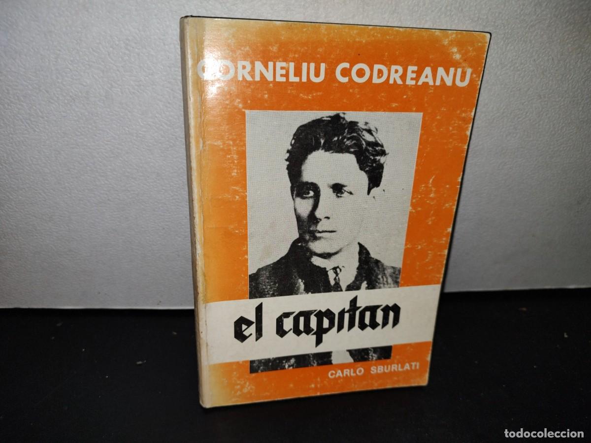 Libros de segunda mano: 53- CORNELIU CODREANU. EL CAPIT&Aacute;N - CARLO SBURLATI - 70S - 80S - Foto 1