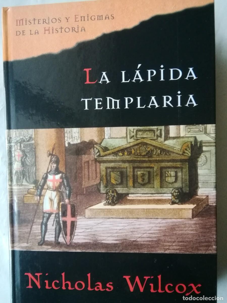 MISTERIOS Y ENIGMAS DE LA HISTORIA, LA L&Aacute;PIDA TEMPLARIA