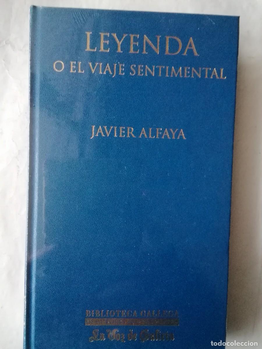 Libros de segunda mano: LEYENDA O EL VIAJE SENTIMENTAL - JAVIER ALFAYA - Foto 1
