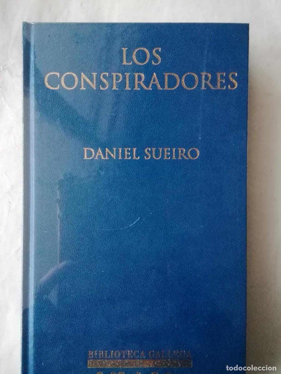 Libros de segunda mano: LOS CONSPIRADORES - DANIEL SUEIRO - Foto 1
