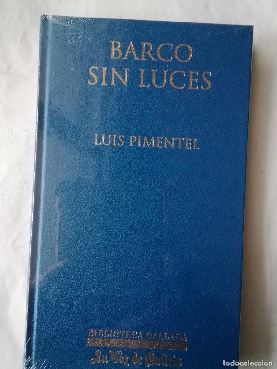 Libros de segunda mano: BARCO SIN LUCES - LU&Iacute;S PIMENTEL - Foto 1
