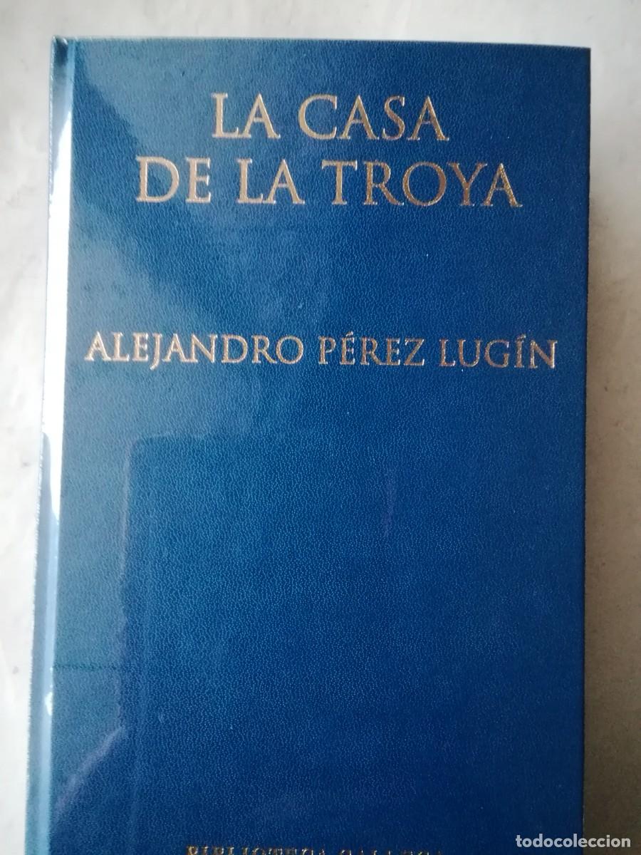 Libros de segunda mano: LA CASA DE LA TROYA - ALEJANDRO P&Eacute;REZ LUG&Iacute;N - Foto 1