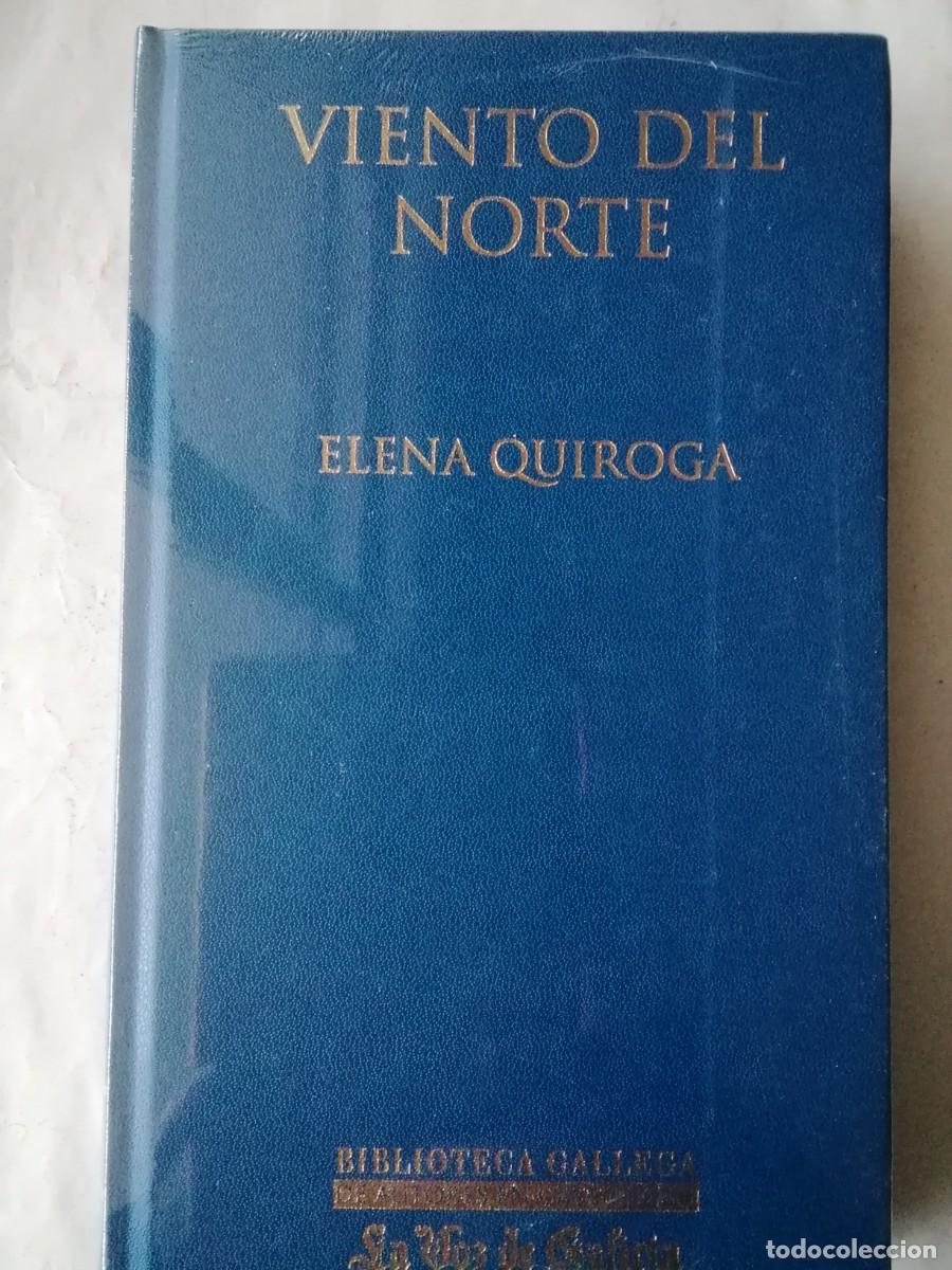 Libros de segunda mano: VIENTO DEL NORTE - ELENA QUIROGA - Foto 1