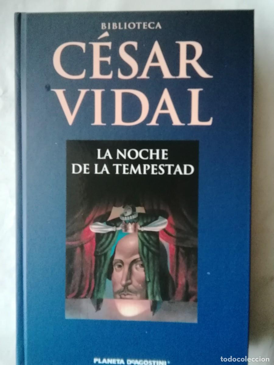 Libros de segunda mano: LA NOCHE DE LA TEMPESTAD - C&Eacute;SAR VIDAL - Foto 1