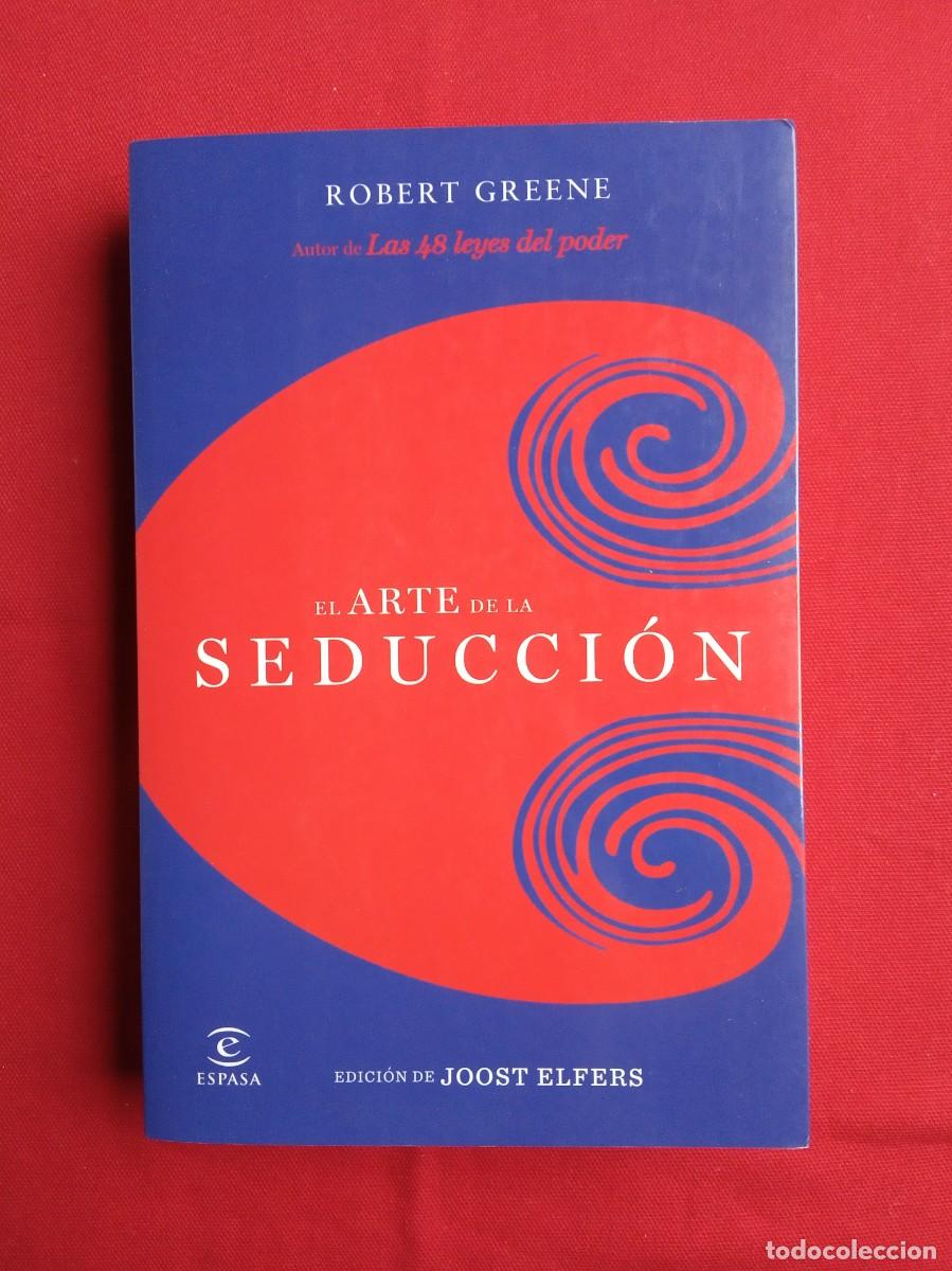 Libros de segunda mano: ROBERT GREENE - EL ARTE DE LA SEDUCCI&Oacute;N - RESTOS DE LIBRER&Iacute;A - Foto 1