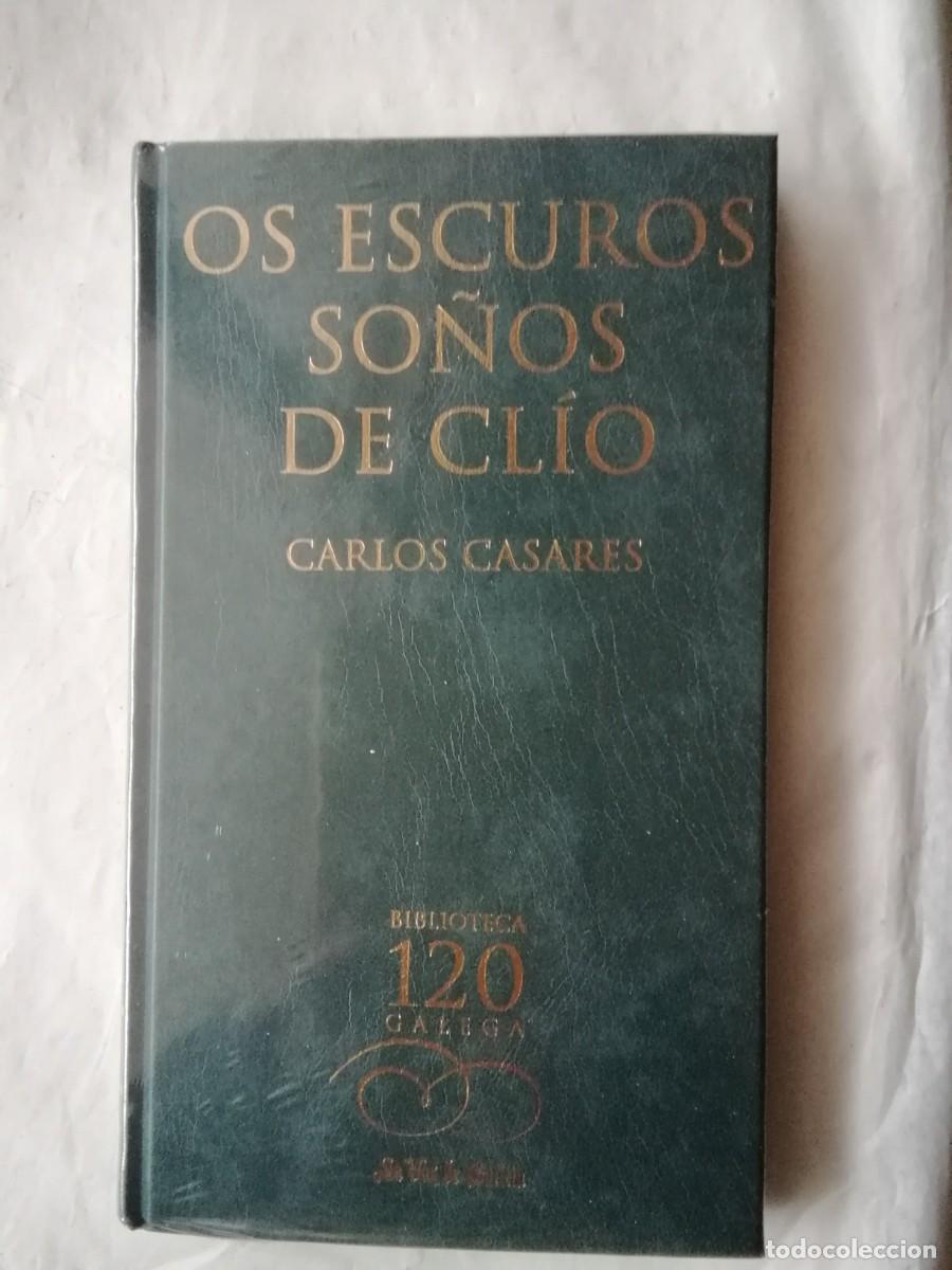 Libros de segunda mano: OS OSCUROS SO&Ntilde;OS DE CLIO - CARLOS CASARES - Foto 1