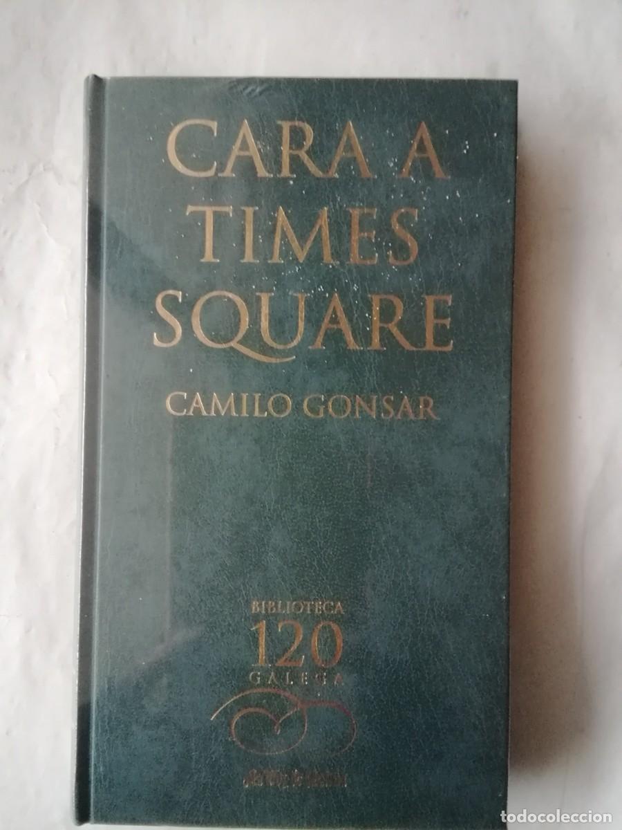 Libros de segunda mano: CARA A TIMES SQUARE - CAMILO GONSAR - Foto 1