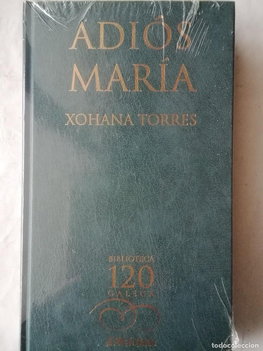 Libros de segunda mano: ADI&Oacute;S MAR&Iacute;A - XOANA TORRES - Foto 1