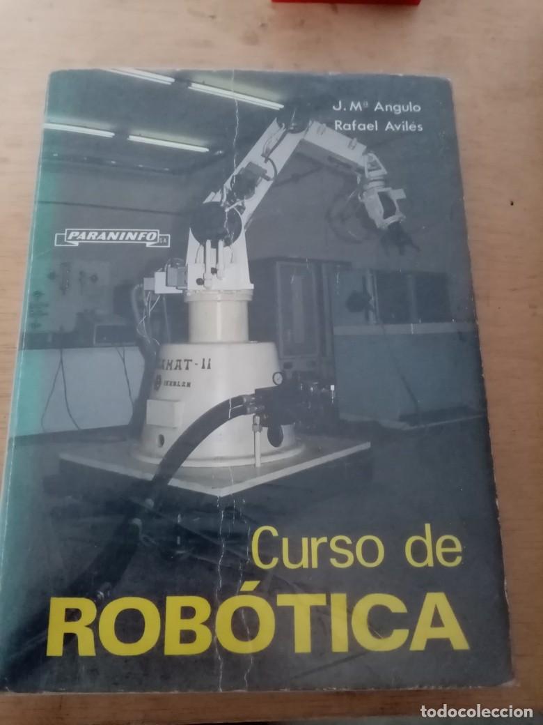 Libros de segunda mano: CURSO DE ROB&Oacute;TICA. J. M&ordm; ANGULO. RAFAEL AVILES. C29L - Foto 1