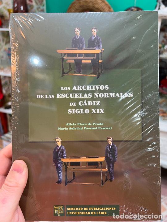 Libros de segunda mano: LIBRO LOS ARCHIVOS DE LAS ESCUELAS NORMALES DE CADIZ SIGLO XIX