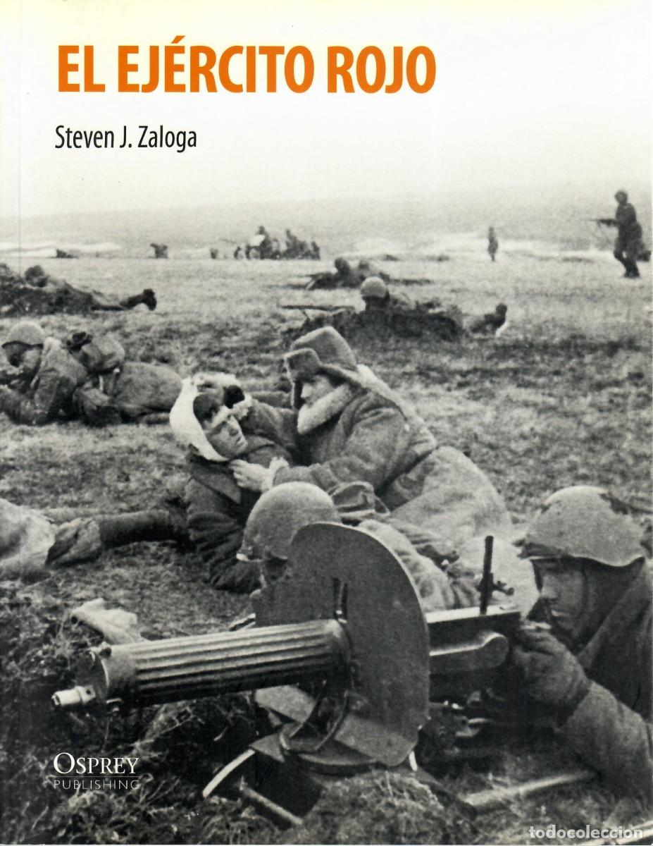Libros de segunda mano: El Ejercito Rojo - Steven J. Zaloga - Osprey publishing - Foto 1