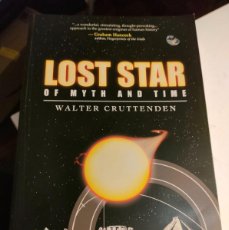 Libros de segunda mano: LOST STAR OF MYTH AND TIME DE WALTER CRUTTENDEN. Lote 381435389