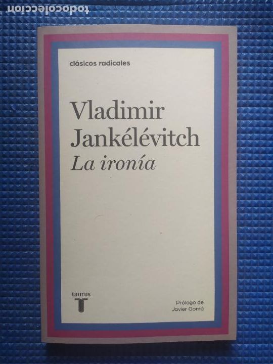 Libros de segunda mano: LA IRONIA VLADIMIR JANKELEVITCH - Foto 1