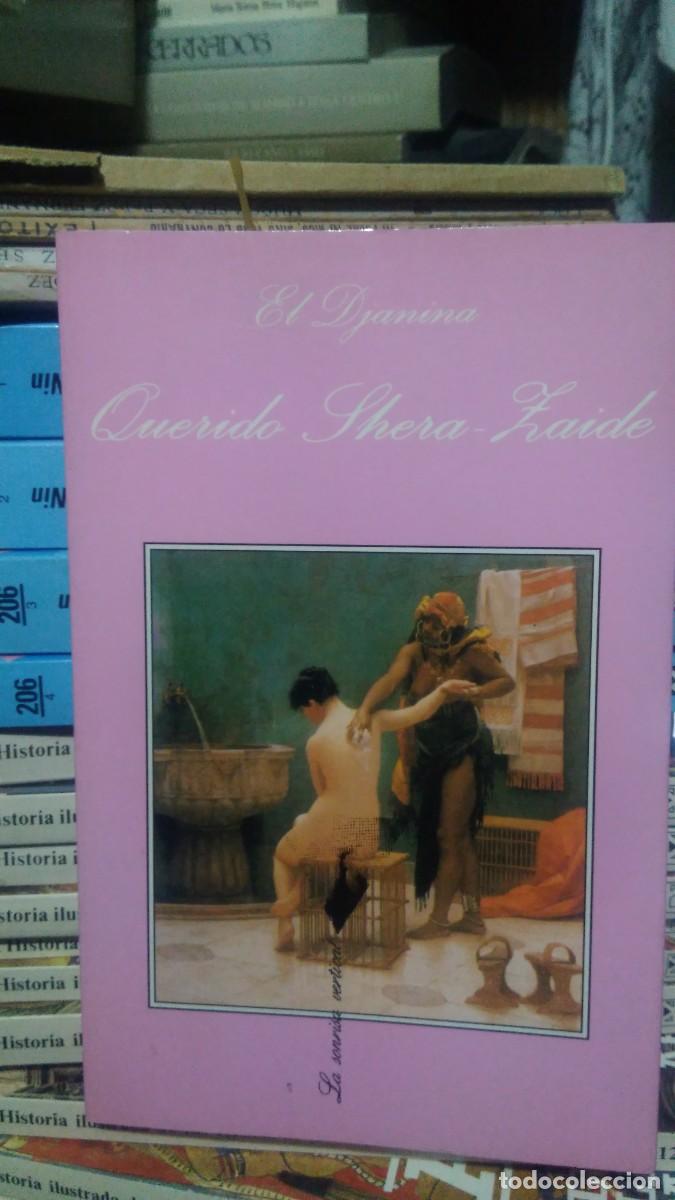 Libros de segunda mano: QUERIDO SHERA ZAIDE, EL DJANINA,ED. TUS QUETS - Foto 1