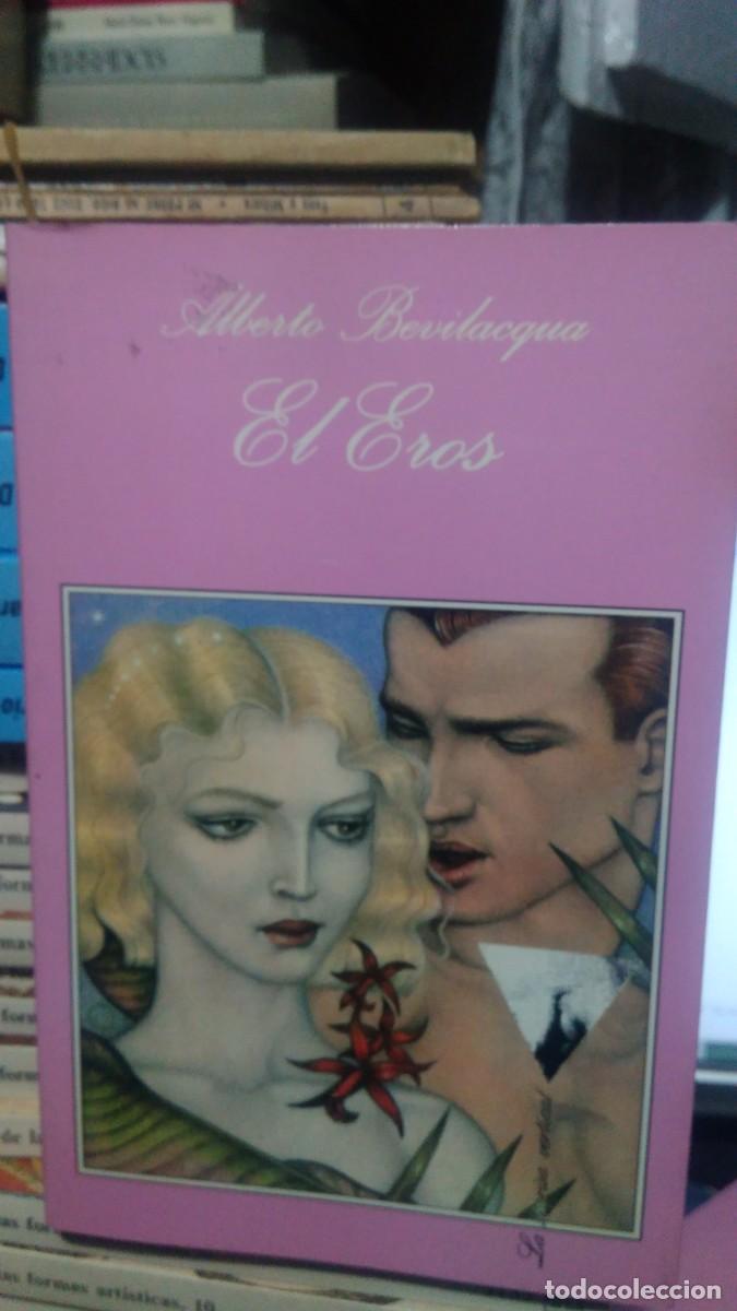 Libros de segunda mano: EL EROS, ALBERTO B., ED. TUSQUETS - Foto 1