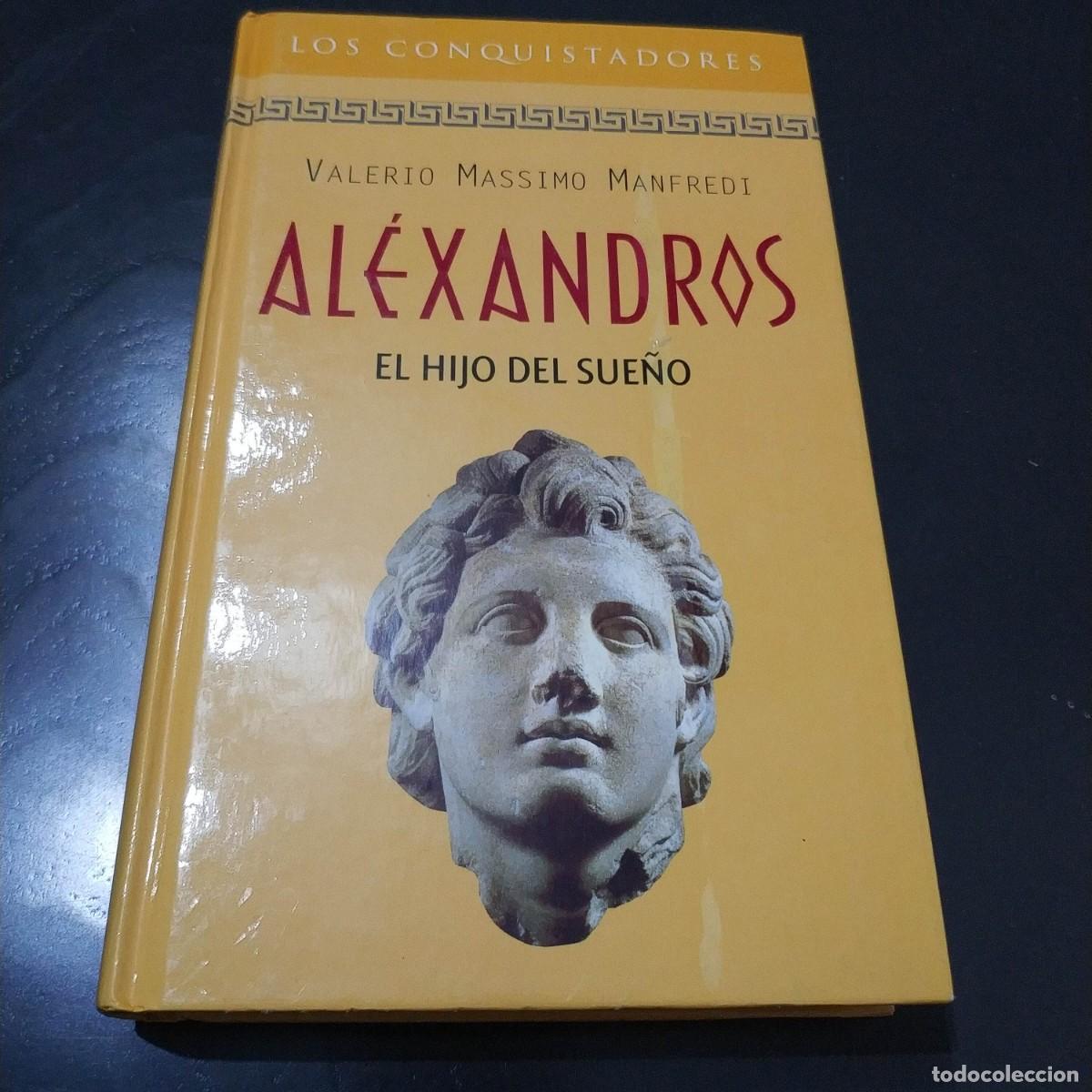 Libros de segunda mano: ALEXANDROS. EL HIJO DEL SUE&Ntilde;O - Foto 1