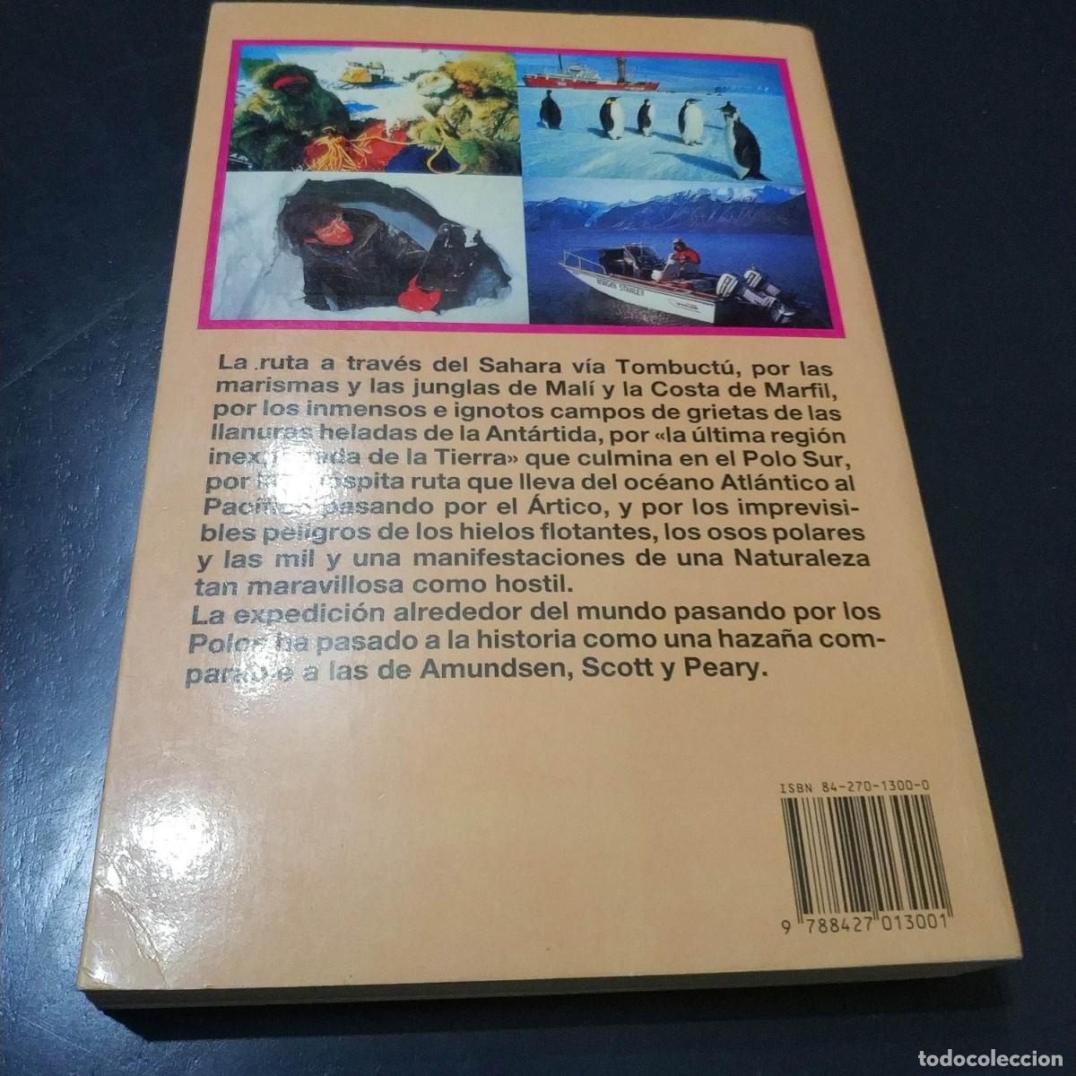 Libros de segunda mano: HASTA LOS CONFINES DE LA TIERRA.- RANULPH FIENNES - Foto 3