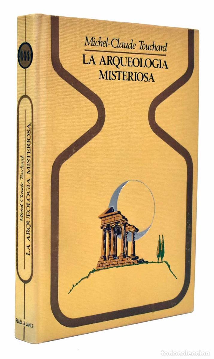 Libros de segunda mano: La arqueolog&iacute;a misteriosa - Michel-Claude Touchard - Foto 1