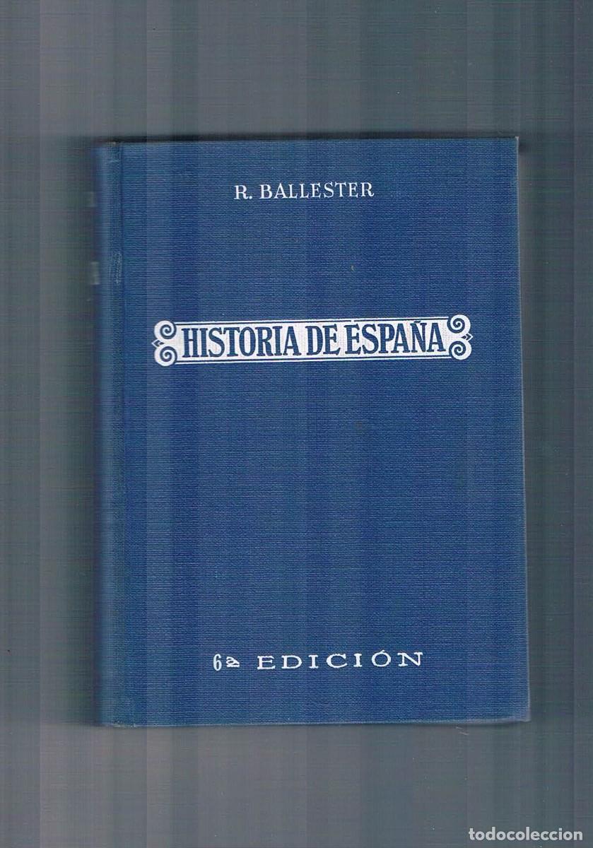 Libros de segunda mano: Historia de Espa&ntilde;a R Ballester 1933 **- - Foto 1