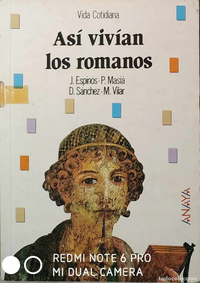 Libros de segunda mano: LIBRO ANAYA ASI VIVIAN LOS ROMANOS - Foto 1