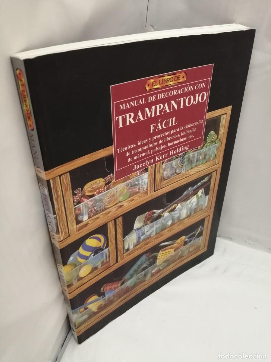 Libros de segunda mano: MANUAL DE DECORACI&Oacute;N CON TRAMPANTOJO F&Aacute;CIL (PRIMERA EDICI&Oacute;N) - Foto 16