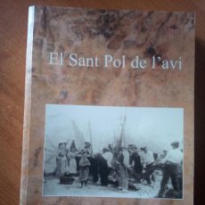 Libros de segunda mano: EL SANT POL DE L'AVI. / SANT POL DE MAR