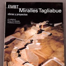 Libros de segunda mano: MIRALLES TAGLIABUE - OBRAS Y PROYECTOS - SKIRA 2002. Lote 381879689