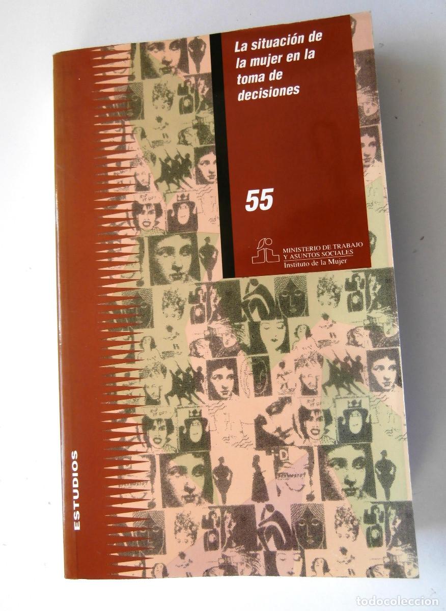 Libros de segunda mano: LA SITUACI&Oacute;N DE LA MUJER EN LA TOMA DE DECISIONES - Foto 1