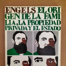 Libros de segunda mano: EL ORIGEN DE LA FAMILIA, DE LA PROPIEDAD PRIVADA Y DEL ESTADO. FEDERICO ENGELS. LIBRO