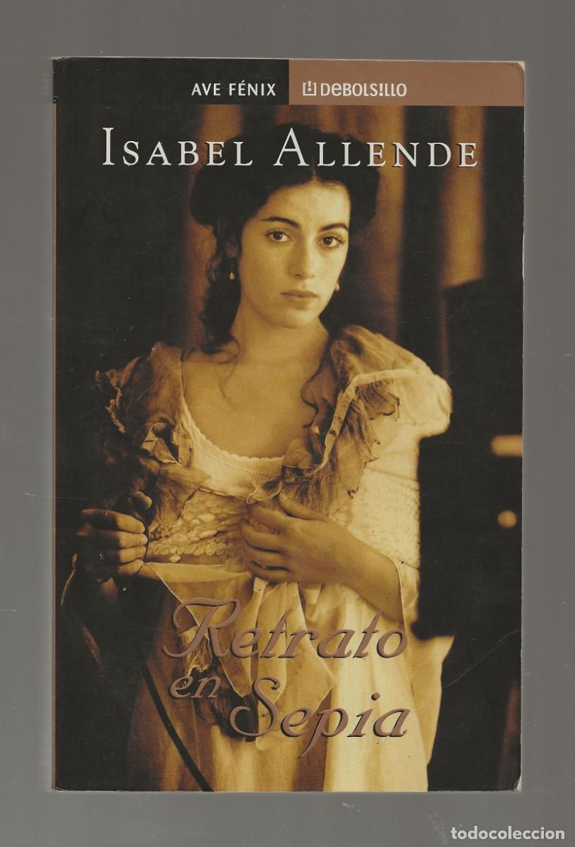 Libros de segunda mano: RETRATO EN SEPIA - ISABEL ALLENDE - Foto 3