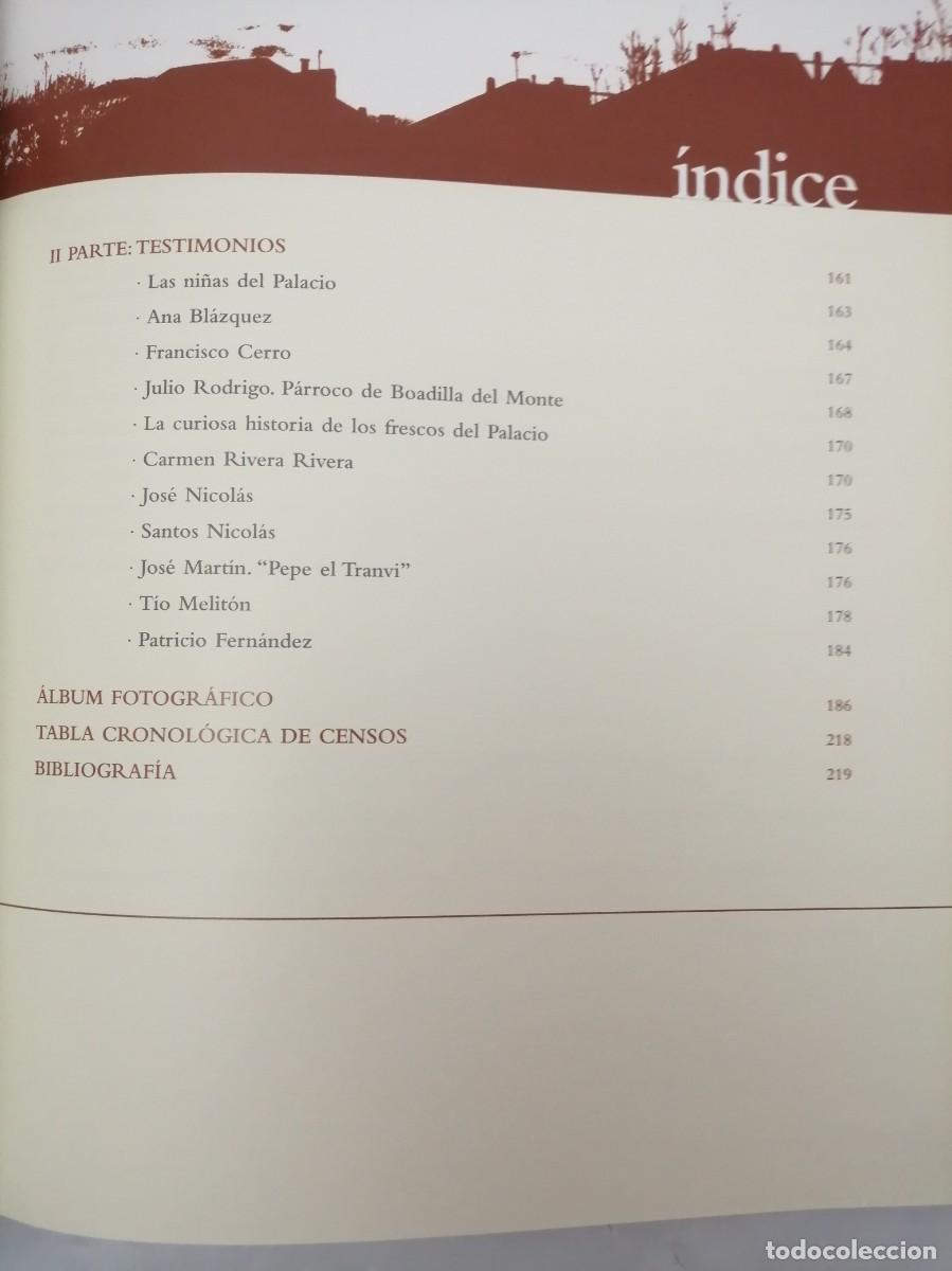 Libros de segunda mano: BOADILLA DEL MONTE. HISTORIA Y TESTIMONIOS (PRIMERA EDICI&Oacute;N, TAPA DURA) - Foto 4