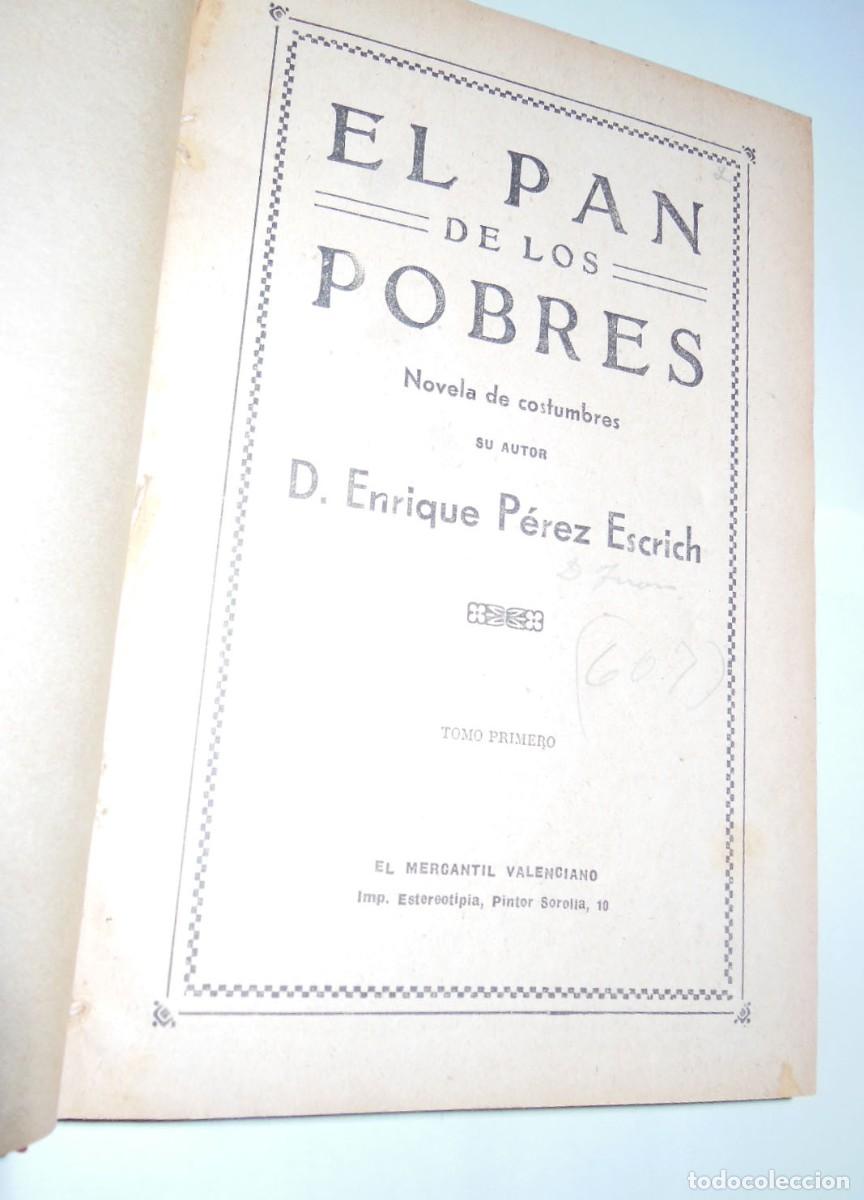 Libros de segunda mano: EL PAN DE LOS POBRES - Foto 2