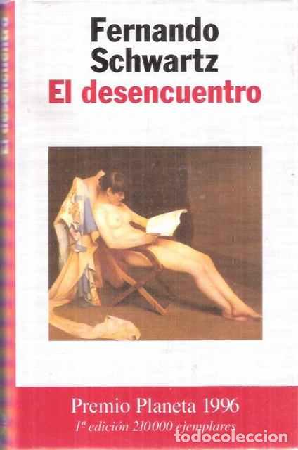 Libros de segunda mano: El desencuentro - Schwartz, Fernando - Foto 1