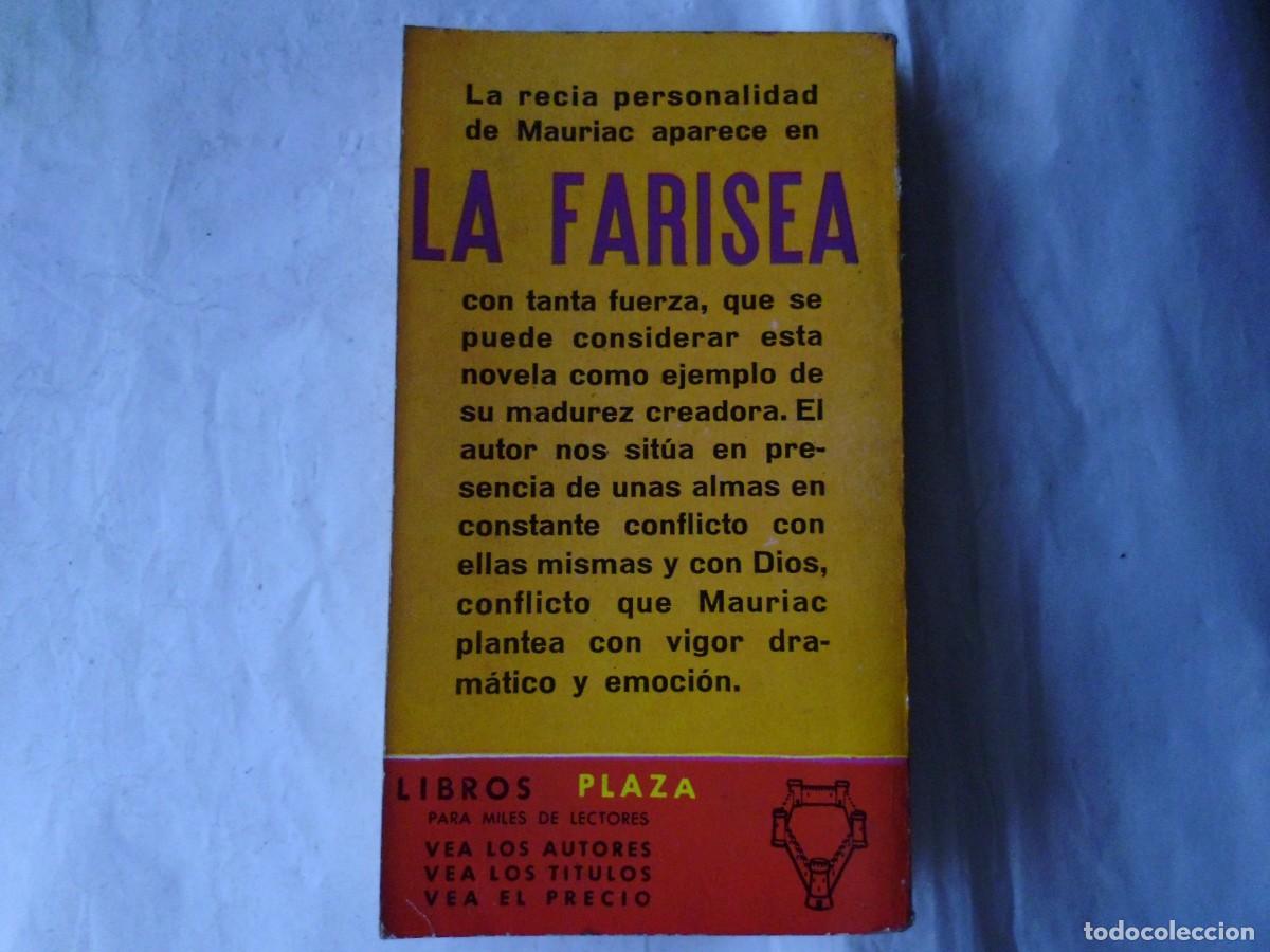 Libros de segunda mano: LA FARISEA - FRAN&Ccedil;OIS MAURIAC - Foto 2