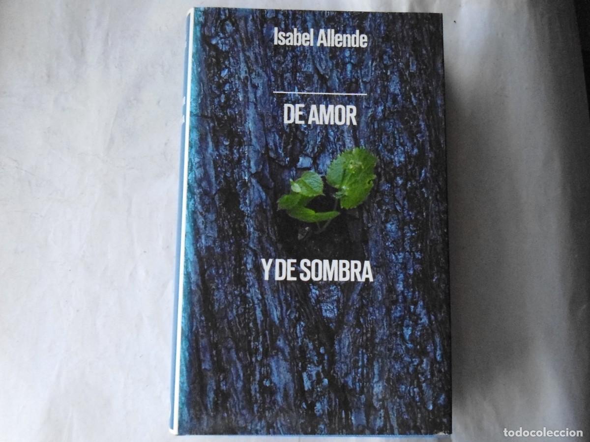 Libros de segunda mano: DE AMOR Y DE SOMBRA - ISABEL ALLENDE - Foto 1
