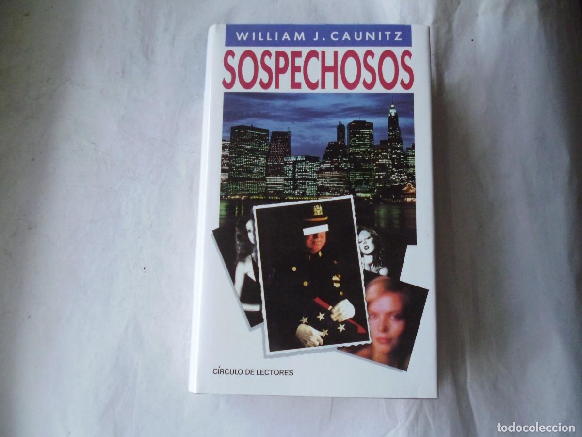 Libros de segunda mano: SOSPECHOSOS - WILLIAM J CAUNITZ - Foto 1