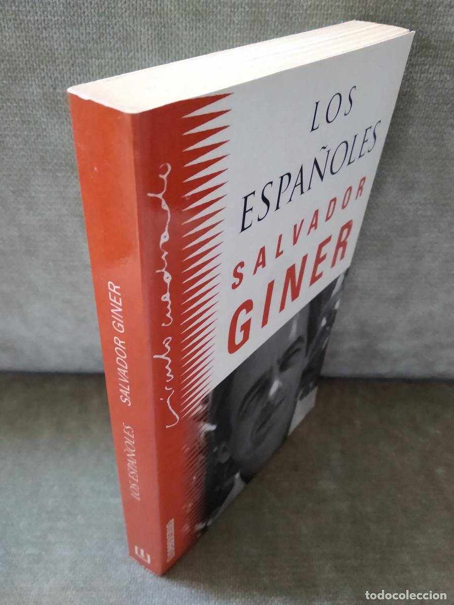 Libros de segunda mano: SALVADOR GINER - LOS ESPA&Ntilde;OLES - DEBOLSILLO, 2000 - Foto 2