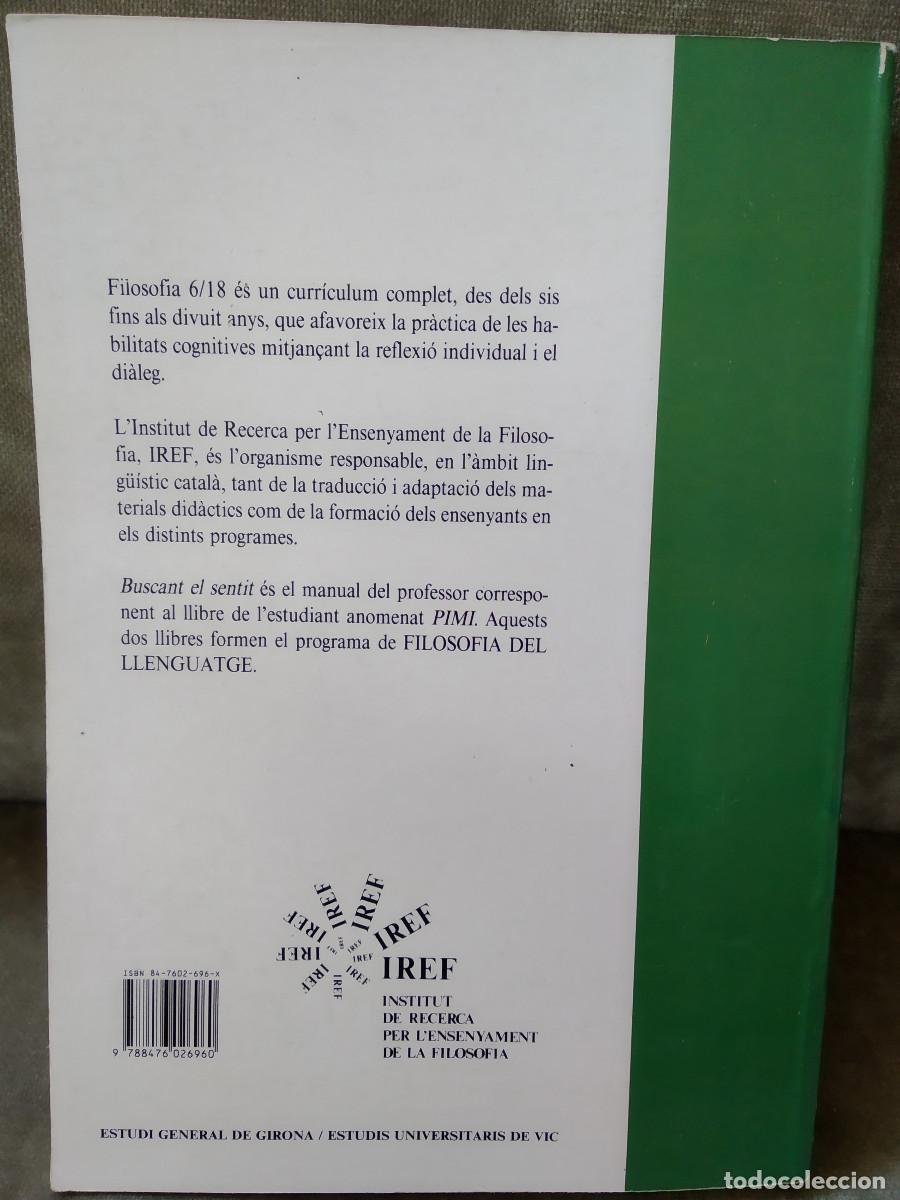 Libros de segunda mano: M. LIPMAN, A. M. SHARP - PIM + BUSCANT EL SENTIT - EUMO, 1990 - EN CATAL&Agrave; - Foto 2