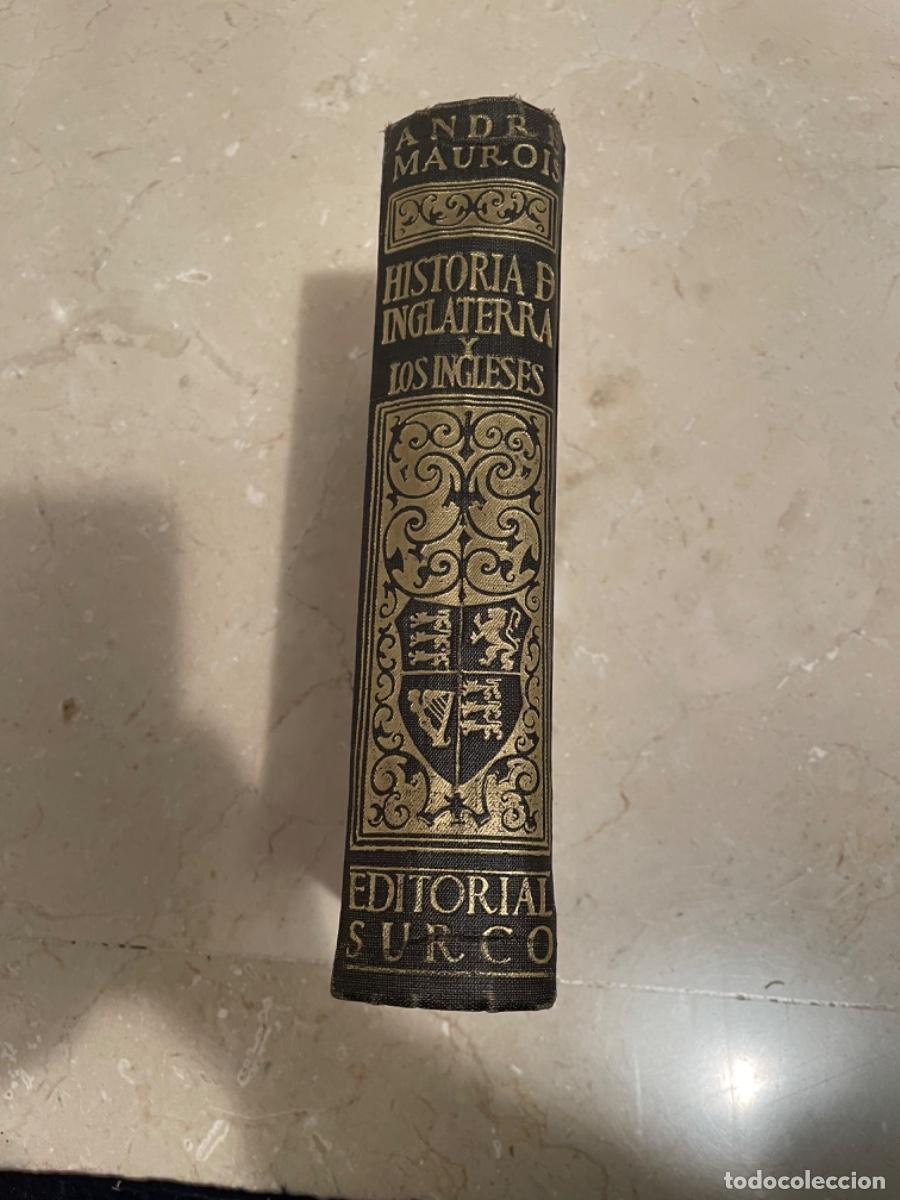 Libros de segunda mano: HISTORIA DE INGLATERRA Y LOS INGLESES. ANDR&Eacute; MAUROIS, 1951 - Foto 2